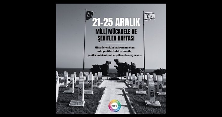 21-25 Aralık Milli Mücadele ve Şehitler Haftası…Mücadelemizin kahramanı olan aziz şehitlerimizi rahmetle, gazilerimizi minnet ve şükranla anıyoruz…