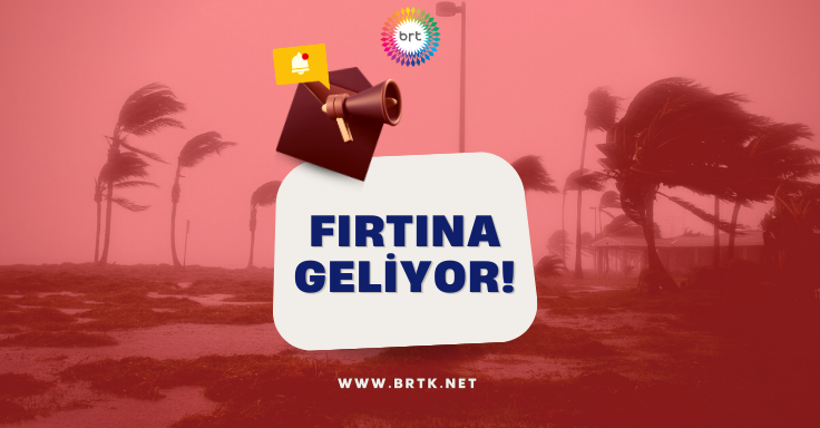 Meteoroloji “etkili yağış ve fırtına uyarısı” yaptı – BRTK